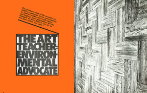 Spread from Art Education Magazine, a publication of the National Art Education Association, featuring the article, "The Art Teacher:Environmental Advocate." Right page, article illustration is an art work by Sylvia Mangold.